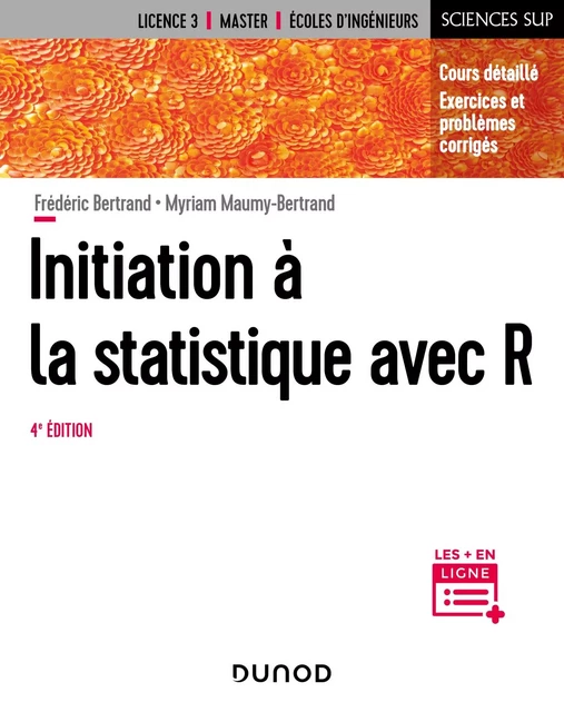 Initiation à la statistique avec R - 4e éd. - Myriam Maumy-Bertrand, Frédéric Bertrand - Dunod