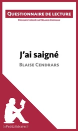 J'ai saigné de Blaise Cendrars