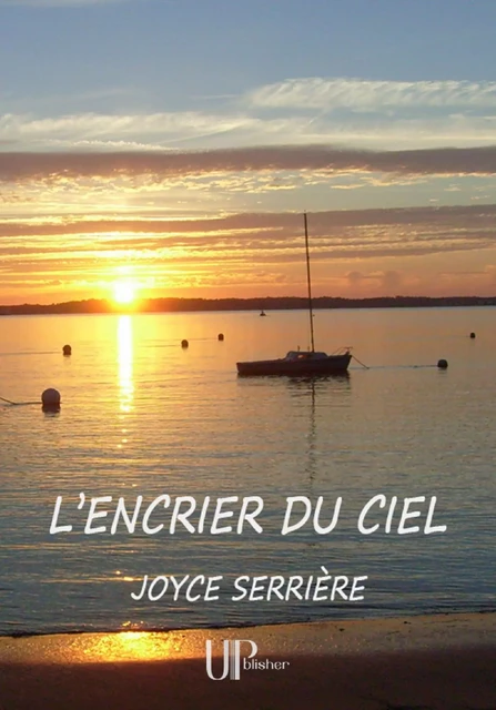 L'encrier du ciel - Joyce Serrière - UPblisher