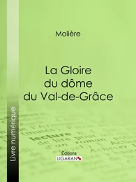 La Gloire du dôme du Val-de-Grâce