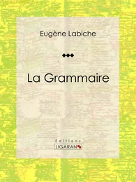 La Grammaire