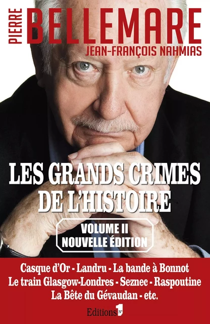 Les Grands crimes de l'histoire tome 2 - Pierre Bellemare, Jean-François Nahmias - Editions 1