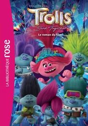 Les Trolls 3 - Le roman du film