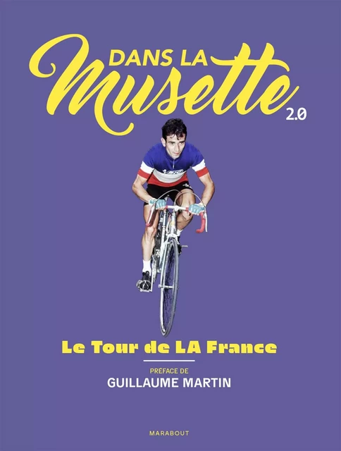 Dans la Musette  2.0 - Le Tour de LA France -  Dans la musette - Marabout