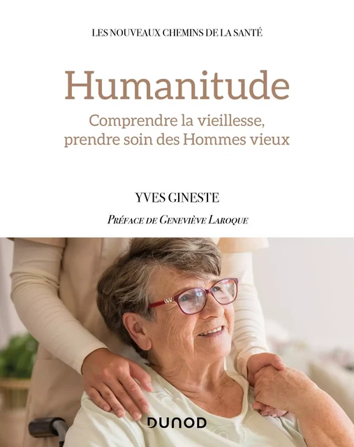 Humanitude - Yves Gineste - Dunod