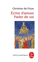 Ecrire d'amour, parler de soi