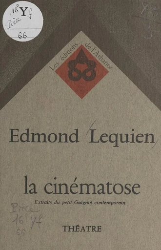 La cinématose - Edmond Lequien - FeniXX réédition numérique