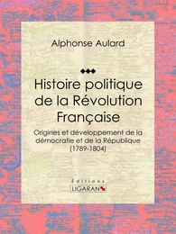 Histoire politique de la Révolution française