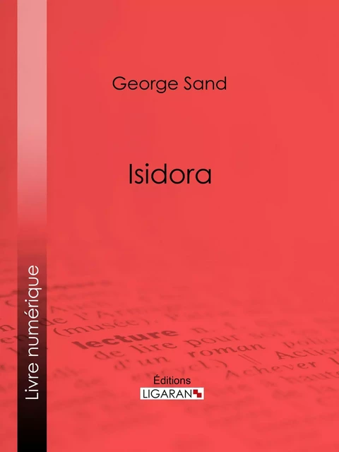 Isidora - George Sand,  Ligaran - Ligaran