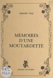 Mémoires d'une moutardette