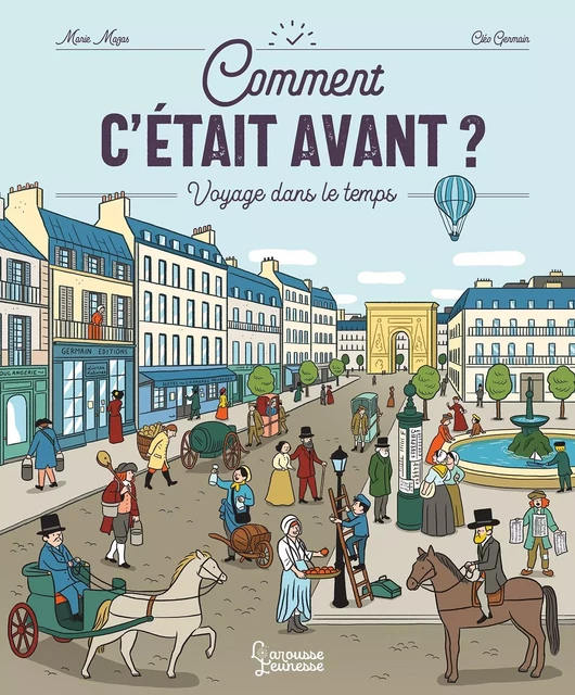 Comment c'était avant ? - MARIE MAZAS - Larousse