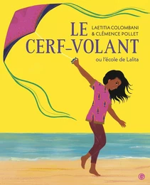 Le cerf-volant ou l'école de Lalita