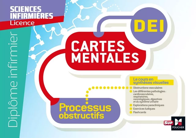 Diplôme Infirmier - IFSI - Cartes mentales - UE 2.8 - Processus obstructifs - Sandrine Faure, Emmanuel Bachelier, Magali Radigon, Yann Riou, Laurent Vande Kerkhove - Foucher