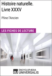 Histoire naturelle. Livre XXXV de Pline l'Ancien