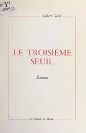 Le troisième seuil