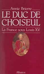 Le duc de Choiseul