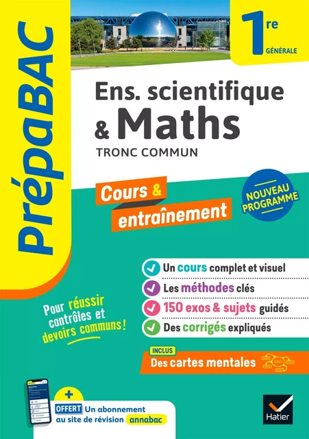 Prépabac - Maths &amp; enseignement scientifique (tronc commun) 1re générale - Isabelle Bednarek - Maitrepierre, Guillaume Ehret, Laurent Le Floch, Alain Le Grand, Arnaud Mamique, Bruno Semelin - Hatier