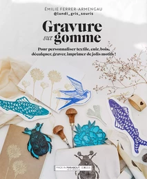 Gravure sur gomme