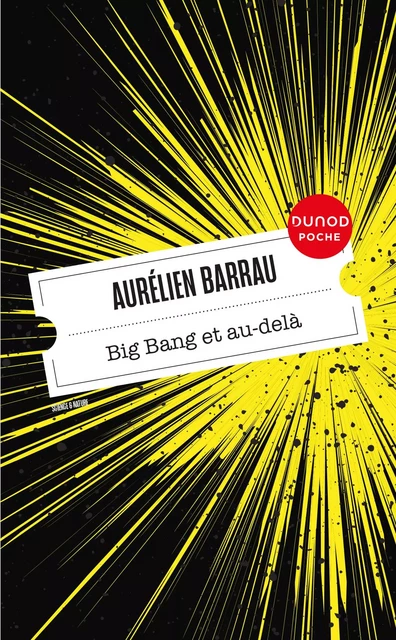 Big Bang et au-delà - Aurélien Barrau - Dunod