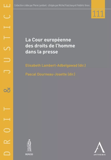 La Cour européenne des droits de l’homme dans la presse -  Collectif,  Anthemis - Anthemis