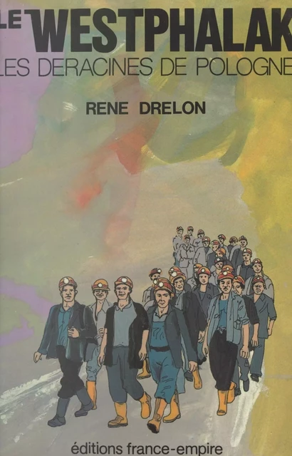 Le Westphalak - René Drelon - FeniXX réédition numérique