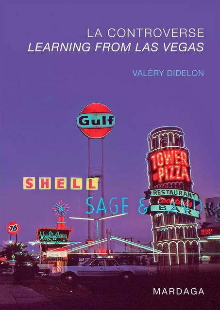 La controverse Learning from Las Vegas - Valéry Didelon - Mardaga