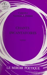 Chants incantatoires