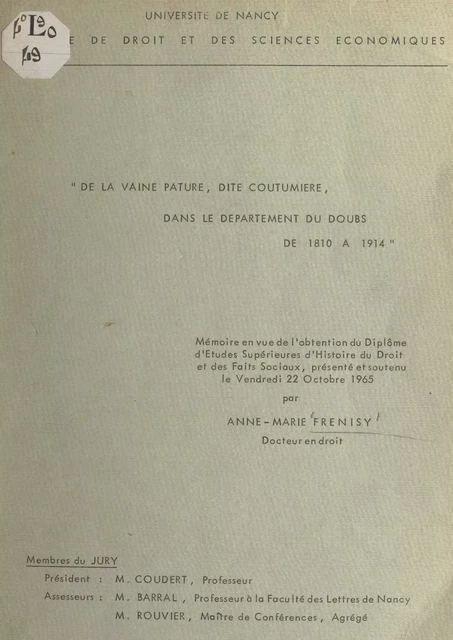 De la vaine pâture, dite coutumière, dans le département du Doubs de 1810 à 1914 - Anne-Marie Frenisy - FeniXX réédition numérique