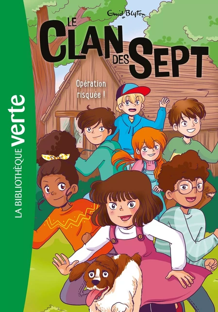 Le Clan des Sept NED 06 - Opération risquée - Enid Blyton - Hachette Jeunesse