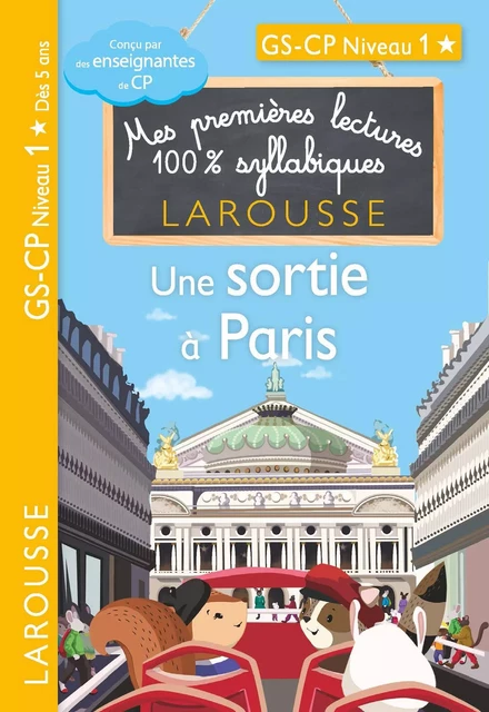 Premières lectures syllabiques CP Niveau 1 - Une sortie à Paris - Hélène Heffner, Giulia Levallois, Cécilia Stenmark - Larousse