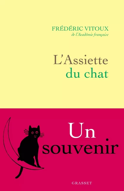 L'assiette du chat - Frédéric Vitoux - Grasset