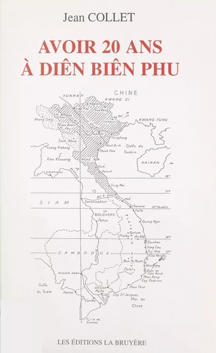 Avoir 20 ans à Diên Biên Phu - Jean Collet - FeniXX réédition numérique