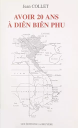 Avoir 20 ans à Diên Biên Phu