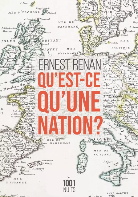 Qu'est-ce qu'une nation ? - Ernest Renan - Fayard/Mille et une nuits