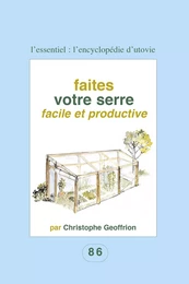 Faites votre serre facile et productive