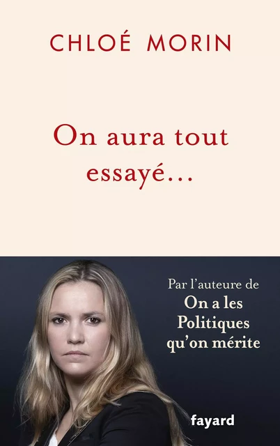 On aura tout essayé... - Chloé Morin - Fayard