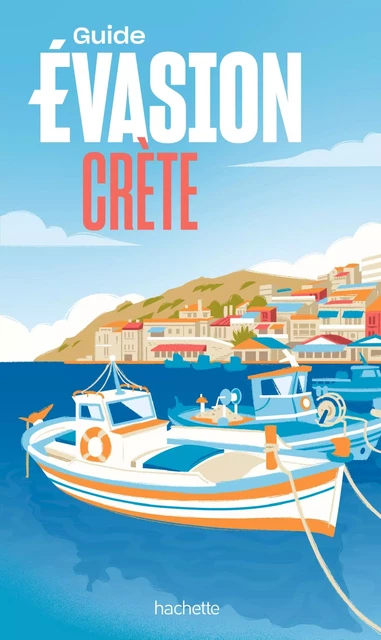 Crète Guide Evasion - Aude Bracquemond - Hachette Tourisme