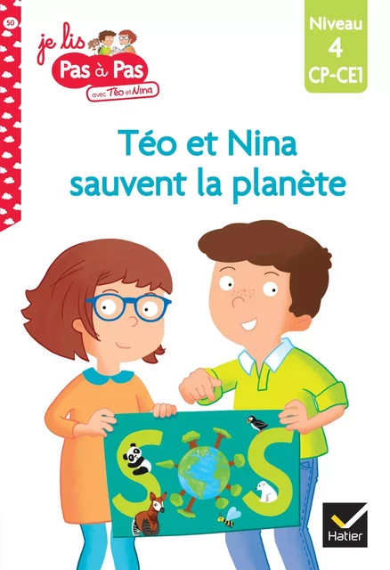 Téo et Nina sauvent la planète - CP-CE1 niveau 4 - Isabelle Chavigny, Marie-Hélène Van Tilbeurgh - Hatier