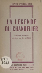 La légende du chandelier