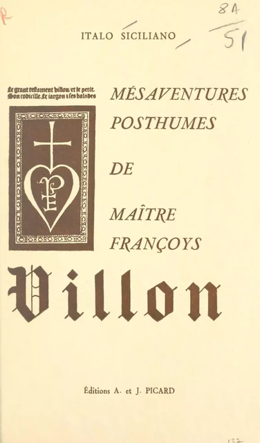 Mésaventures posthumes de maître Françoys Villon - Italo Siciliano - FeniXX réédition numérique