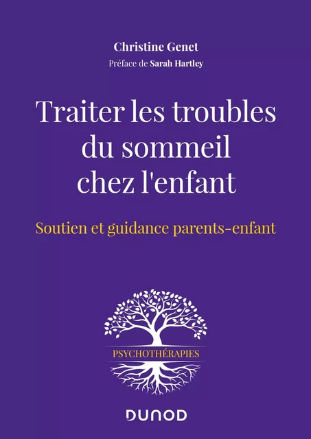 Traiter les troubles du sommeil chez l'enfant - Christine Genet - Dunod