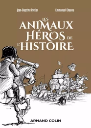 Les animaux héros de l'Histoire