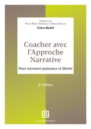 Coacher avec l'Approche narrative - 2e éd.