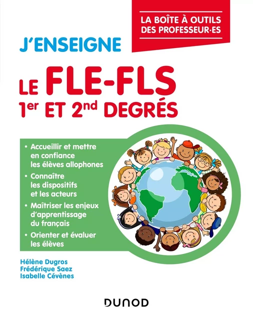 J'enseigne le FLE-FLS - 1er et 2nd degrés - Hélène Dugros, Frédérique Saez, Isabelle Cévènes - Dunod