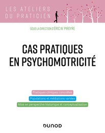 Cas pratiques en psychomotricité