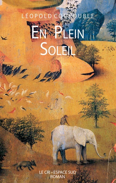 En plein soleil - Léopold Courouble - Le Cri