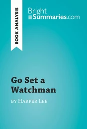 Go Set a Watchman by Harper Lee (Book Analysis)