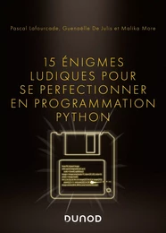 15 énigmes ludiques pour se perfectionner en programmation Python