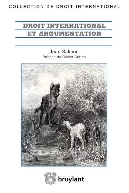 Droit international et argumentation - Jean Salmon - Bruylant