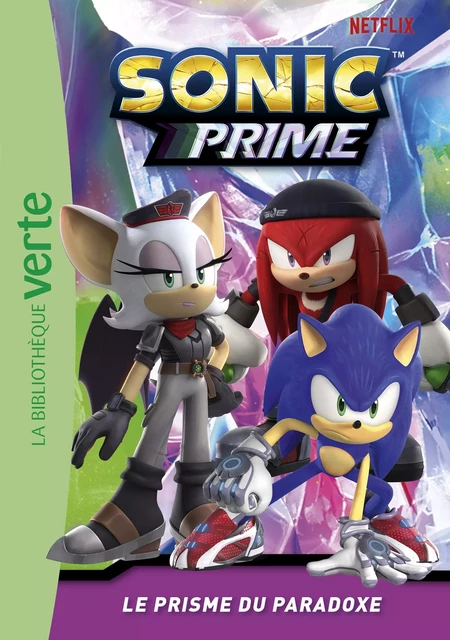 Sonic Prime 02 - Le Prisme du Paradoxe -  SEGA - Hachette Jeunesse